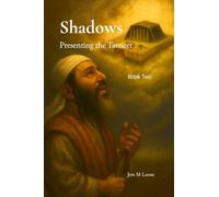 Shadows Presenting the Tavneet: Presenting the Tavneet: 2 (The Divine Pattern Collection)