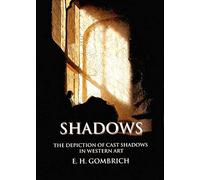 Shadows: The Depiction of Cast Shadows in Western Art
