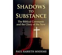 Shadows to Substance