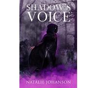 Shadow's Voice: 1 (Shadowstalker)