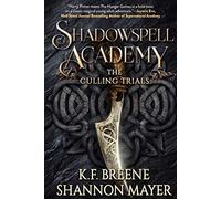 Shadowspell Academy: The Culling Trials