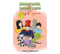 Shadowun, the Singing Comb and the Bag of Sweets