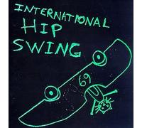 Shadowy Men on a Shadow Planet - International Hip Swing