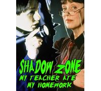 Shadowzone: My Teacher Ate My Homework