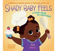 Shady Baby Feels: A First Book of Emotions