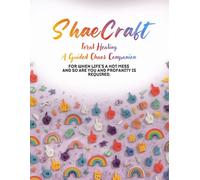 ShaeCraft: Feral Healing: For when life's a hot mess and so are you