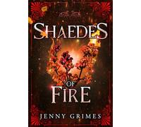 Shaedes of Fire: A Dark Fae Fantasy Romance: 2 (Soul Magic)