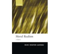 Moral Realism: A Defence