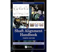 Shaft Alignment Handbook (Mechanical Engineering)