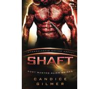 Shaft: Most Wanted Alien Brides #5 (Intergalactic Dating Agency)