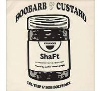 Shaft - Roobarb & custard (Dr Trip & Bob Bolts Mix, 1991) [VINYL]