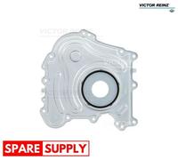 SHAFT SEAL, CRANKSHAFT FOR OPEL ASTRA K VICTOR REINZ 81-10607-00