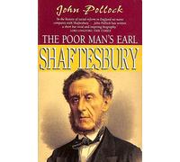 Shaftesbury: The Poor Man's Earl