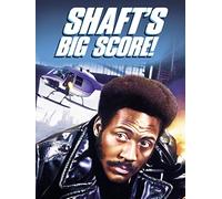 Shaft's Big Score