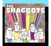 Shagbots - We Were Born Tigers