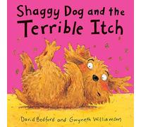 Shaggy Dog and the Terrible Itch (Little Tiger Mini Hardbacks)