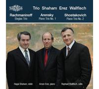 Shaham/Erez/Wallfisch - Sergei Rachmaninoff, Anton Arensky, Dmitri Shostakovich: Russian Piano Trios