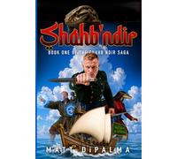 Shahb'ndir: a military isekai fantasy adventure