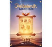 Shahnameh for Youth: The Epic of Persian Wisdom