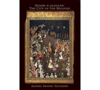 Shahr-E-Jaanaan : The City of the Beloved