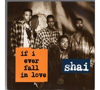 Shai - If I Ever Fall In Love Groove's Bedroom Radio Edit / If I Ever Fall In Love Original Radio Edit [7" Vinyl]