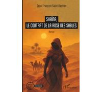 Shaïna, le contrat de la rose des sables
