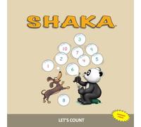 SHAKA LET’S COUNT - MANDARIN CHINESE: Learning to Count Numbers from 1 to 10 - Ideal for Children Aged 2 to 5