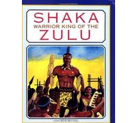 Shaka Warrior King of the Zulu