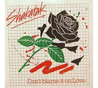 Shakatak - Don't Blame It On Love 7 Inch (7" Vinyl 45) UK Polydor 1984