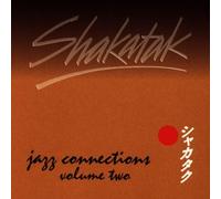 Shakatak - Jazz Connections Vol 2