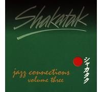 Shakatak - Jazz Connections Vol 3