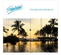 Shakatak - The Ultimate Chill Album [New CD]