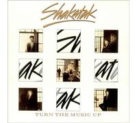 SHAKATAK - Turn the music up [VINYL]