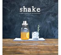 Shake: A New Perspective on Cocktails