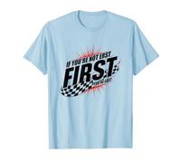 Shake and Bake First Last Racing Fan Motivational Quote T-Shirt, Men, Baby Blue, XL