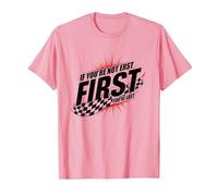 Shake and Bake First Last Racing Fan Motivational Quote T-Shirt, Men, Pink, 3XL