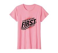 Shake and Bake First Last Racing Fan Motivational Quote T-Shirt, Women, Pink, XL