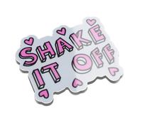 Shake It Off Quote Novelty Magnet
