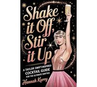 Shake It Off, Stir It Up: A Taylor Swift-Inspired Cocktail Guide for the Ultimate Swifties