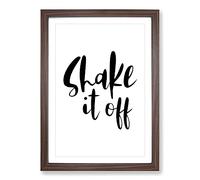 Shake It Off Typography Framed Print | A2 Walnut Framed Wall Art | Ready to Hang | Modern Positive Affirmations Picture | Living Room Bedroom Lounge Office