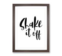 Shake It Off Typography Quote Framed Print | A4 Walnut Framed Wall Art | Ready to Hang | Modern Positive Affirmations Picture | Living Room Bedroom Lounge Office