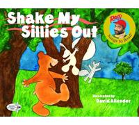 Shake My Sillies Out (Raffi's Songs to Read) (Raffi Songs to Read)