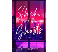 Shake Out the Ghosts