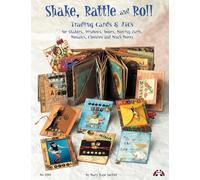 Shake, Rattle & Roll: Trading Cards & ATCs for Shakers, Windows, Doors, Moving Parts, Mosaics, Closures and Much More! (Design Originals): 3383