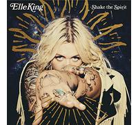 Elle King Shake the Spirit (Vinyl) 12" Album (US IMPORT)