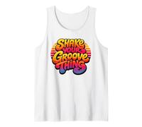 Shake Your Groove Thing Funk Disco Dance Party Vibes Tank Top