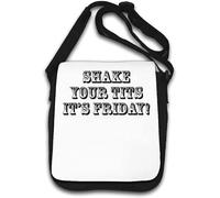 Shake Your Tits It's Friday Shoulder Bag White