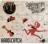 Shakedown Tim & The Rhythm Revue - Hard To Catch [VINYL]