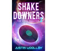 Shakedowners 2: The Vinyl Frontier