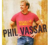 Shaken Not Stirred by Phil Vassar (2004-02-01)